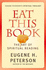 Eat This Book: a Conversation in the Art of Spiritual Reading