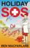 Holiday Sos: the Life-Saving Adventures of a Travelling Doctor