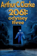 2061: Odyssey Three Clarke, Arthur C.