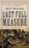 The Last Full Measure: 3 (Civil War Trilogy)