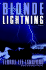 Blonde Lightning: a Novel