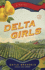Delta Girls: a Novel