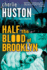 Half the Blood of Brooklyn: a Novel (Joe Pitt Casebooks)