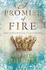 A Promise of Fire (the Kingmaker Trilogy)