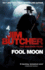 Fool Moon: the Dresden Files Book Two
