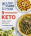 Low Carb Yum 5ingredient Keto 120 Easy Recipes