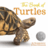 The Book of Turtles