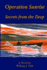 Operation Sunrise: Secrets from the Deep