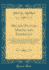 Motion Picture Making and Exhibiting a Comprehensive Volume Treating the Principles of Motography the Making of Motion Pictures the Scenario the Methods of Coloring Films, Talking