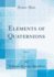 Elements of Quaternions, Vol 2 Classic Reprint