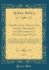 The Principal Navigations Voyages Traffiques and Discoveries of the English Nation, Vol 8 Made By Sea Or Overland to the Remote and Farthest of These 1600 Yeeres Classic Reprint