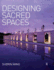 Designing Sacred Spaces