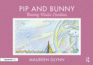 Pip and Bunny: Bunny Visits London