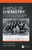 A Mole of Chemistry: An Historical and Conceptual Approach to Fundamental Ideas in Chemistry