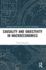 Causality and Objectivity in Macroeconomics (Routledge Inem Advances in Economic Methodology)