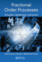 Fractional Order Processes: Simulation, Identification, and Control