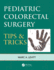 Pediatric Colorectal Surgery