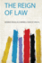 The Reign of Law