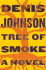 Tree of Smoke: a Novel