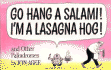 Go Hang a Salami! I'M a Lasagna Hog! and Other Palindromes