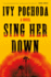 Sing Her Down: a Novel