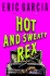 Hot and Sweaty Rex: a Dinosaur Mafia Mystery (Dinosaur Mafia Mysteries)
