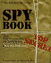 Spy Book: the Encyclopedia of Espionage