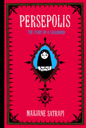 Persepolis: the Story of a Childhood