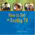 How to Get on Reality Tv