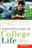 Parents' Guide to College Life: 181 Straight Answers on Everything You Can Expect Over the Next Four Years (College Admissions Guides)