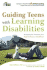 Guiding Teens With Learning Disabilities: Navigating the Transition From High School to Adulthood