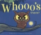 Whooo's There? (Picture Book)