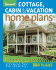 Cottage, Cabin & Vacation Home Plans (Best Home Plans)
