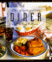 Diner: the Best of Casual American Cooking (the Casual Cuisines of the World)