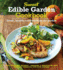 The Sunset Edible Garden Cookbook: Fresh, Healthy Flavor From Garden to Table