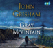 Gray Mountain (Audio Cd)
