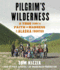 Pilgrim's Wilderness: a True Story of Faith and Madness on the Alaska Frontier