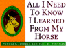 All I Need to Know I Learned from a Horse