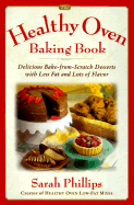 healthy oven baking book delicious reduced fat deserts with old fashioned f