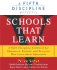 Schools That Learn: a Fifth Discipline Fieldbook for Educators, Parents and Everyone Who Cares About Education