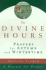 The Divine Hours, Volume II: Prayers for Autumn and Wintertime (Divine Hours)