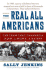 The Real All Americans: the Team That Changed a Game, a People, a Nation