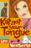 Kat Got Your Tongue