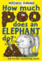 How Much Poo Does an Elephant Do? : and Further Fascinating Facts! . Mitchell Symons