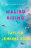 Malibu Rising: a Novel