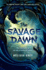 The Savage Dawn (the Girl at Midnight)