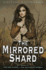 The Mirrored Shard (Iron Codex)
