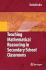 Teaching Mathematical Reasoning in Secondary School Classrooms