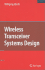 Wireless Transceiver Systems Design