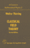 A Course in Mathematical Physics: Volume 2: Classical Field Theory